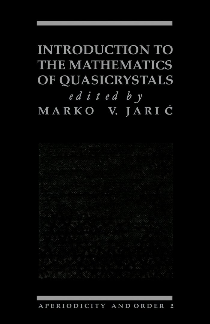 Introduction to the Mathematics of Quasicrystals (Aperiodicity and Order Book 2)