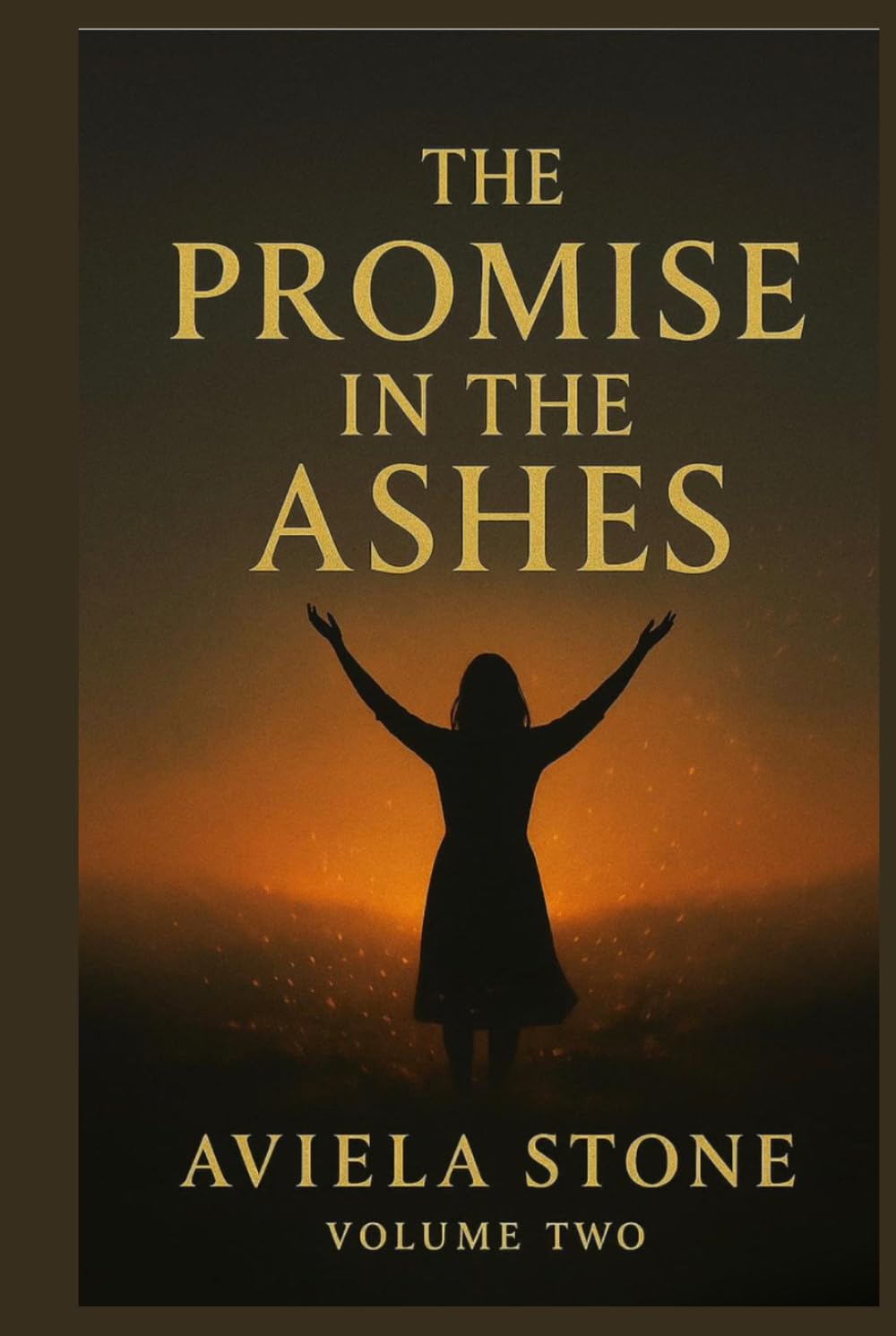 THE PROMISE IN THE ASHES: The Amaing and Beautiful Tapestry of a Shattered Life