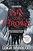 Six of Crows: Book 1: A Grisha Novel