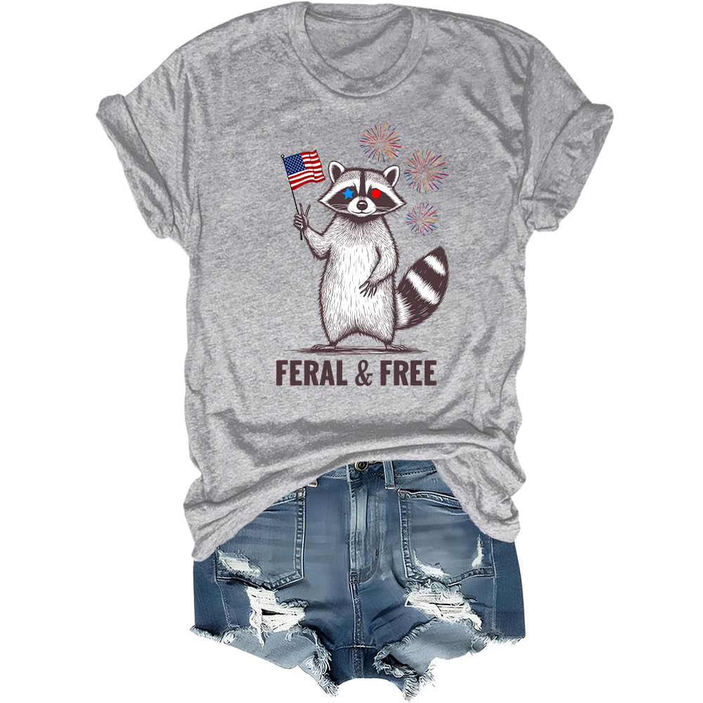 Feral But Free Shirt Funny Raccoon 4th of July T-Shirt Feral and Free Patriotic Tshirt
