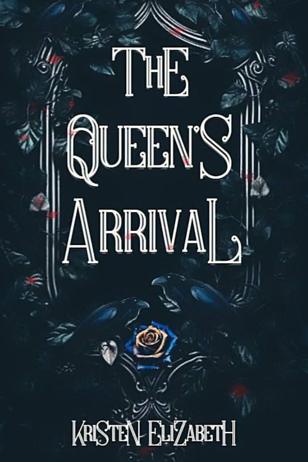 The Queen's Arrival (The Queen's Saga)
