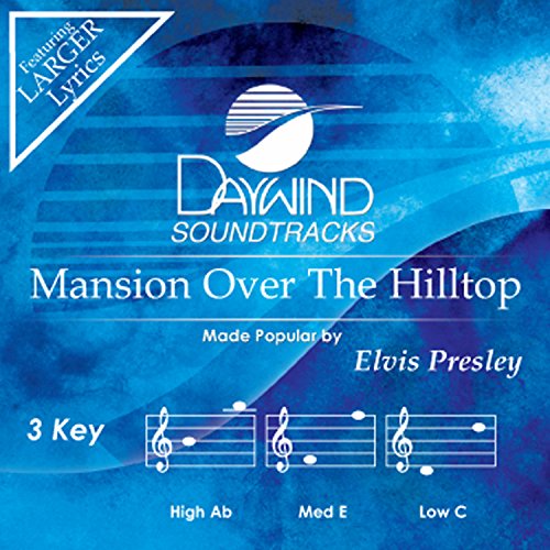 Mansion Over The Hilltop [Accompaniment/Performance Track] (Daywind Soundtracks)
