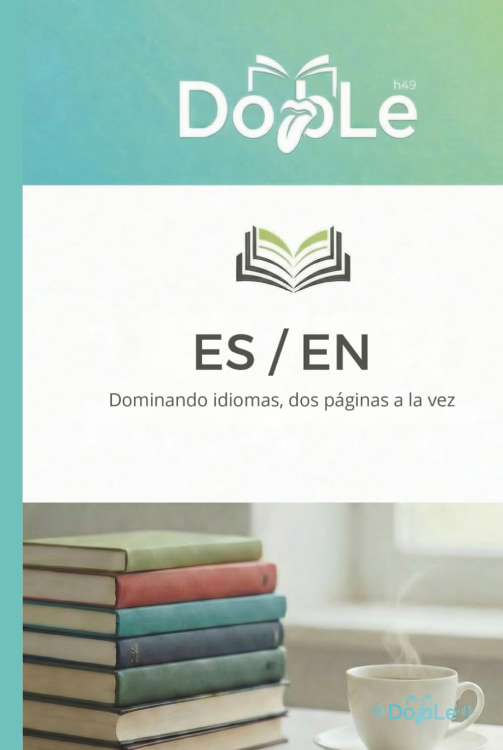 ES / EN: Dominando idiomas, dos páginas a la vez
