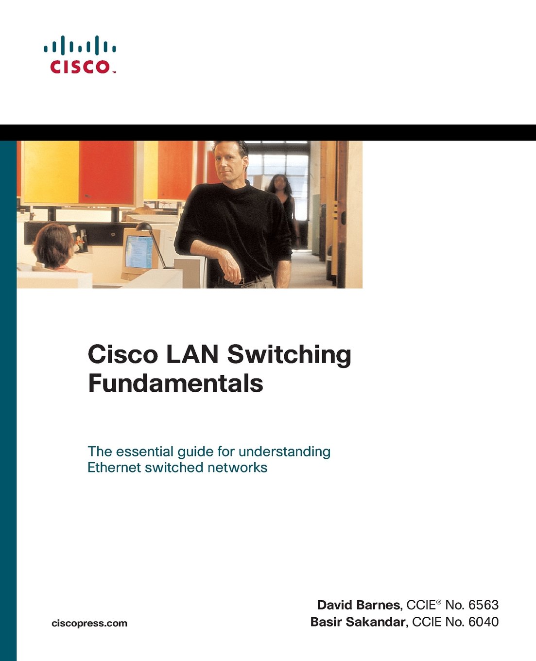 Cisco LAN Switching Fundamentals