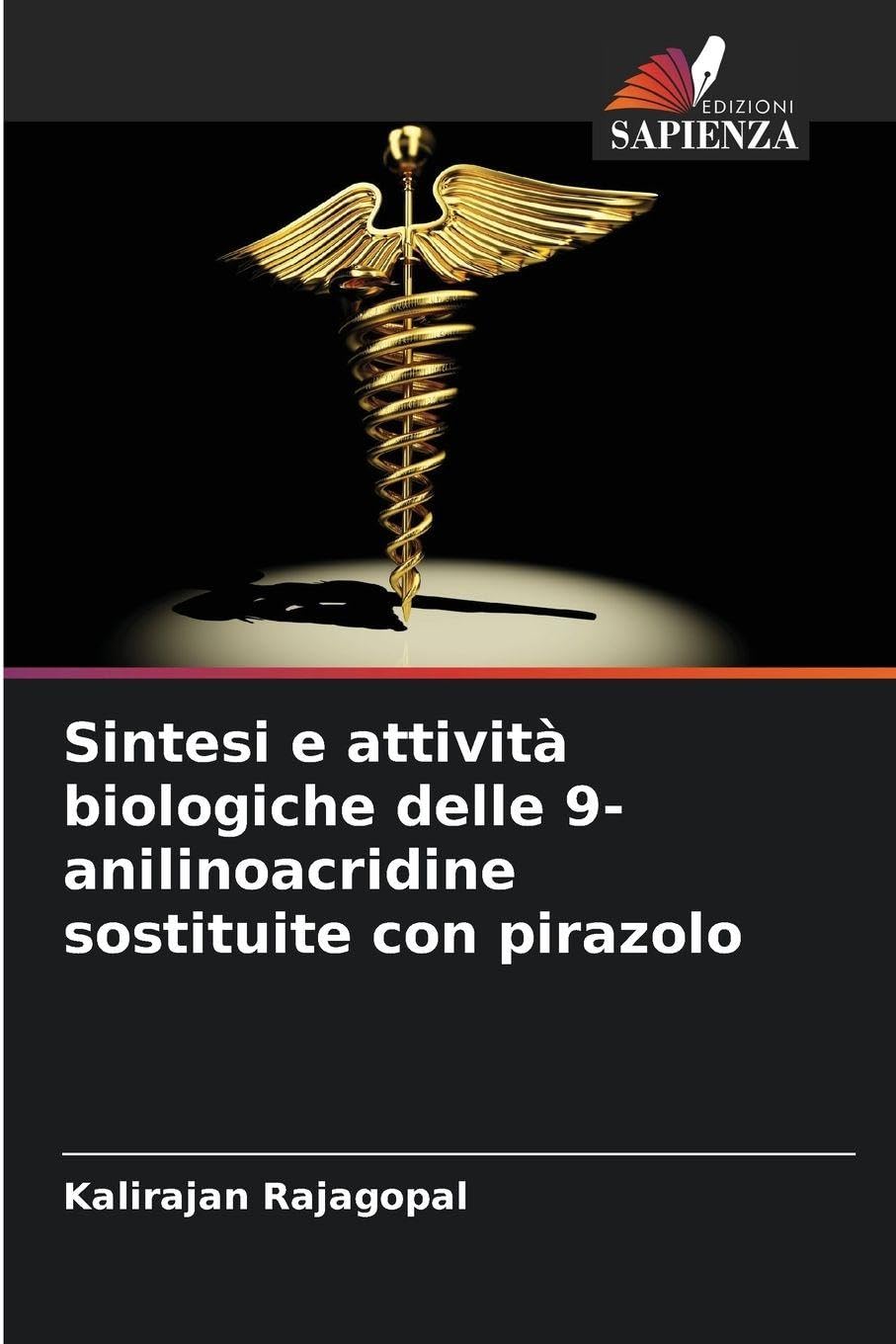 Sintesi e attività biologiche delle 9-anilinoacridine sostituite con pirazolo