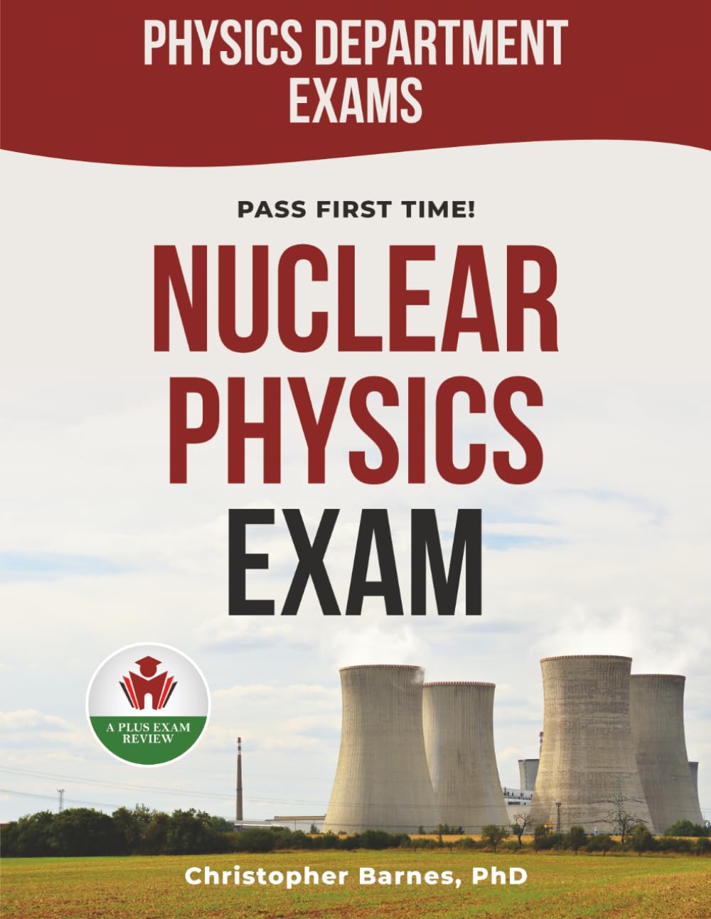 NUCLEAR PHYSICS EXIT EXAM PREP
