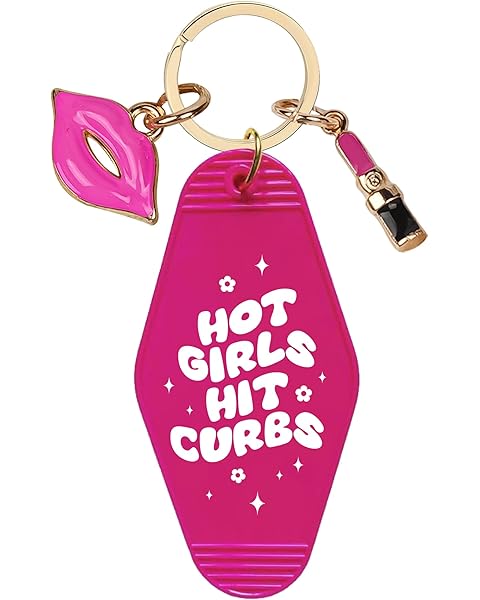Hot Girls Hit Curbs Keychain - Cool Girly Girl Stuff for Women Girls, Motel Car Key...