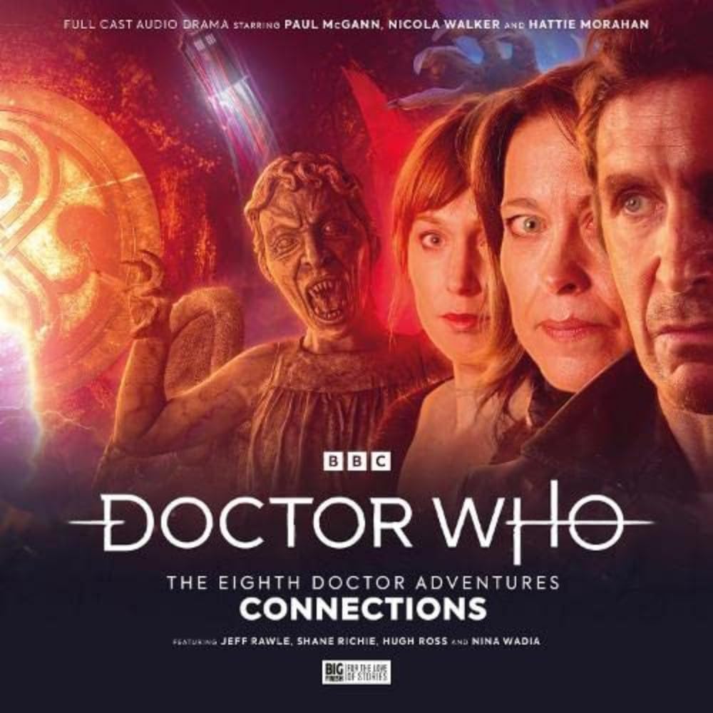 Doctor Who: The Eighth Doctor Adventures - Connections by James Kettle