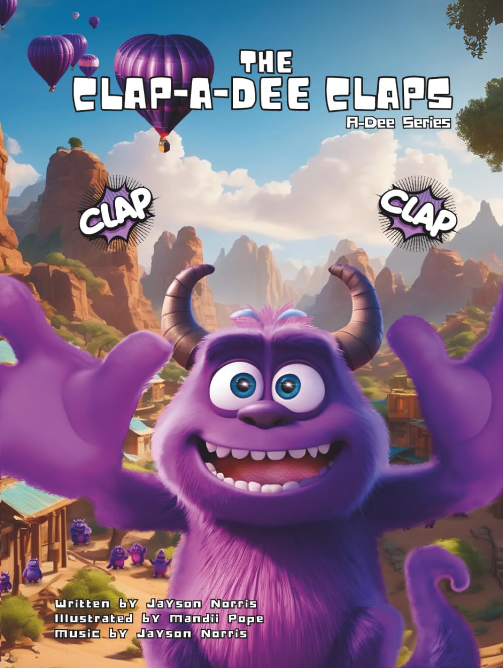 The Clap-a-dee Claps (A-Dee Series)