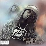 P Money Is Power [Explicit]