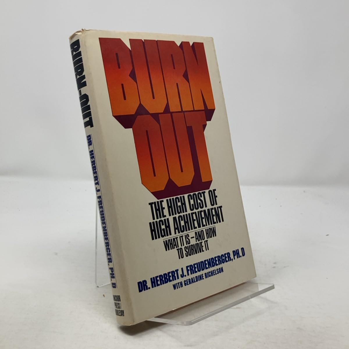 Burnout: The High Cost of High Achievement
