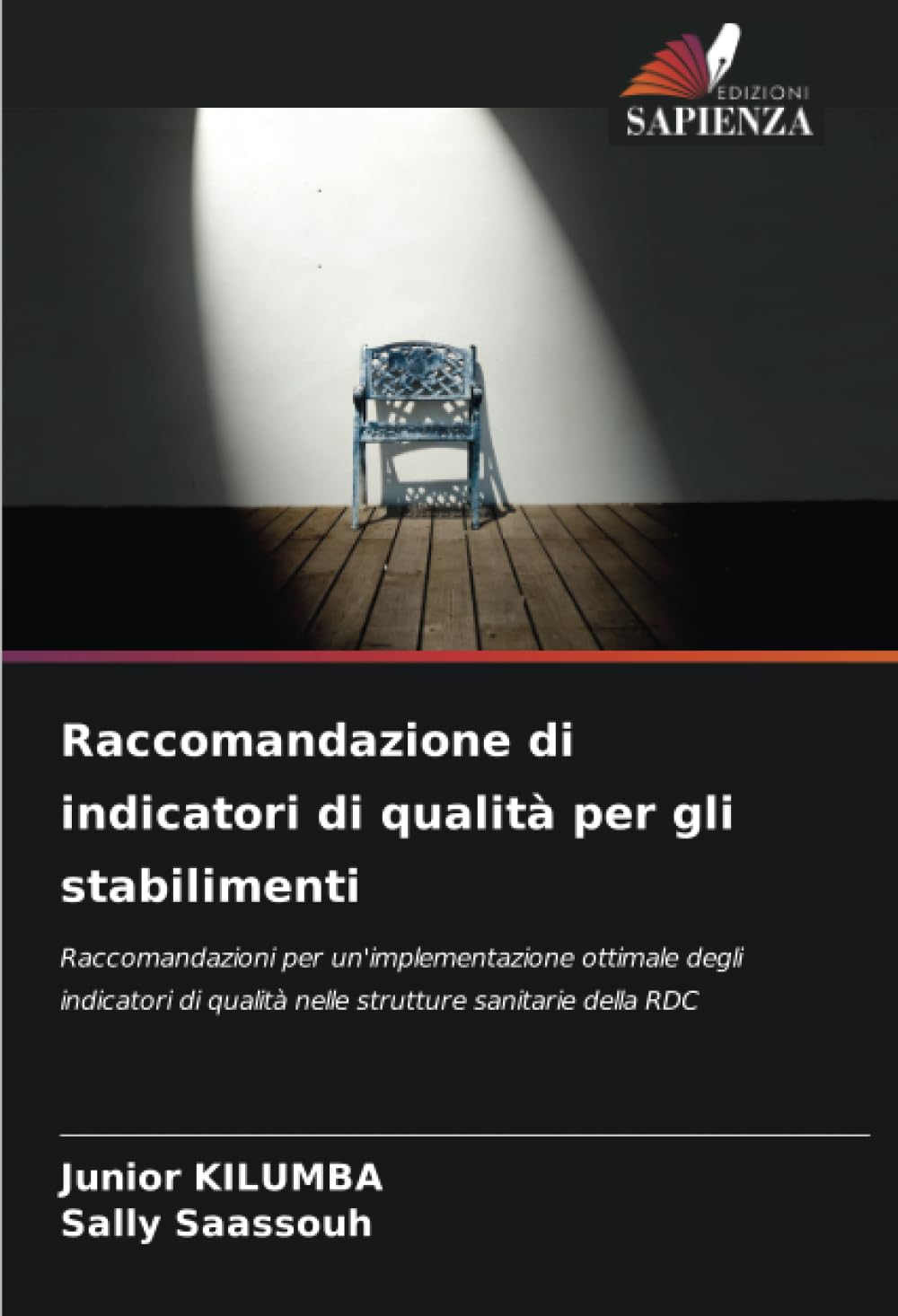 Raccomandazione di indicatori di qualità per gli stabilimenti: Raccomandazioni per un'implementazione ottimale degli indicatori di qualità nelle strutture sanitarie della RDC