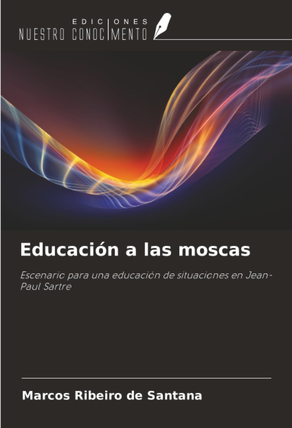Educación a las moscas: Escenario para una educación de situaciones en Jean-Paul Sartre