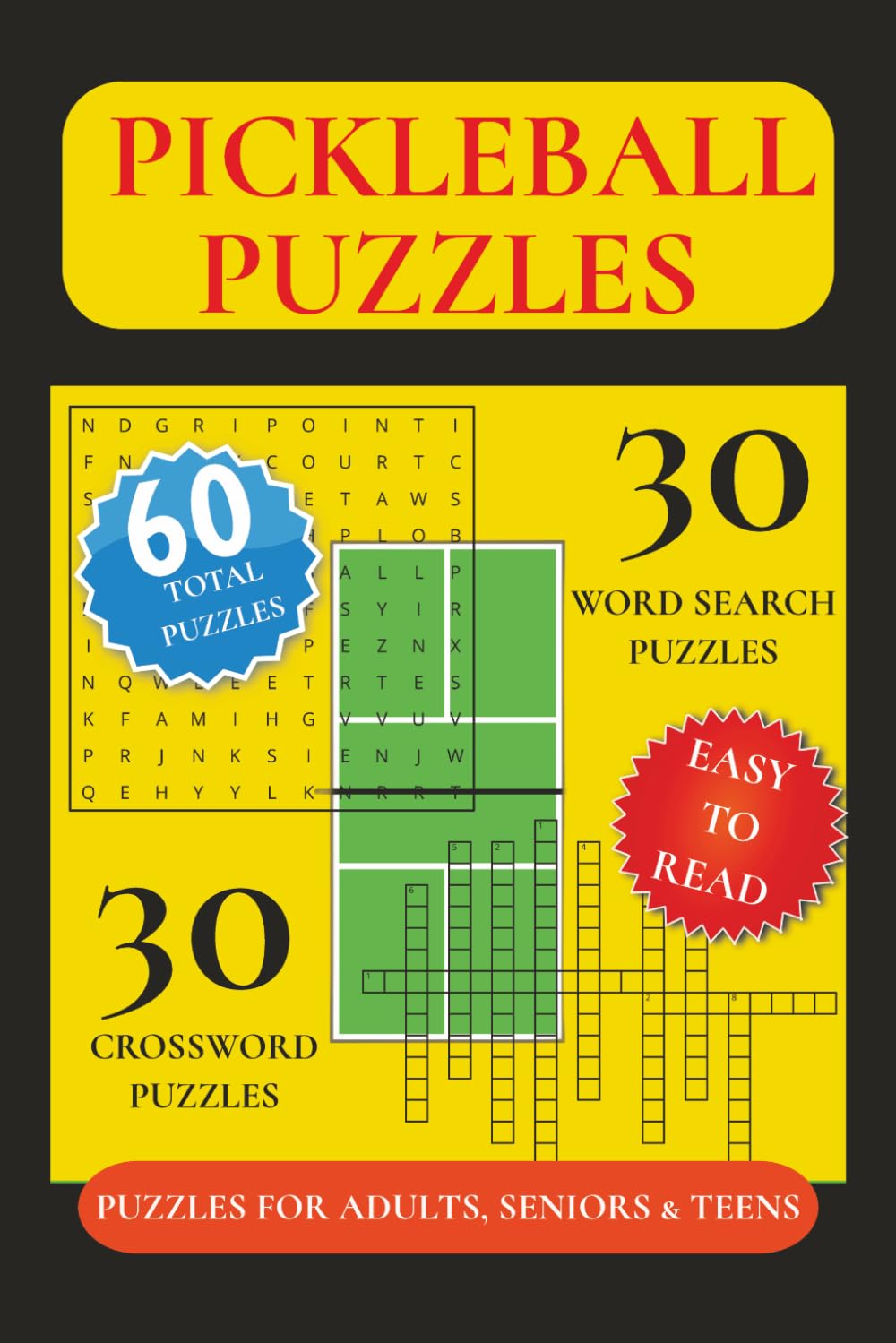 Pickleball Puzzles: Pickleball Word Search Puzzles, Pickleball Crossword Puzzles with Easy to Read Print about Pickleball | 6x9 inches, 120 pages | 60 ... Gift for Vacations, Holidays and Free Times