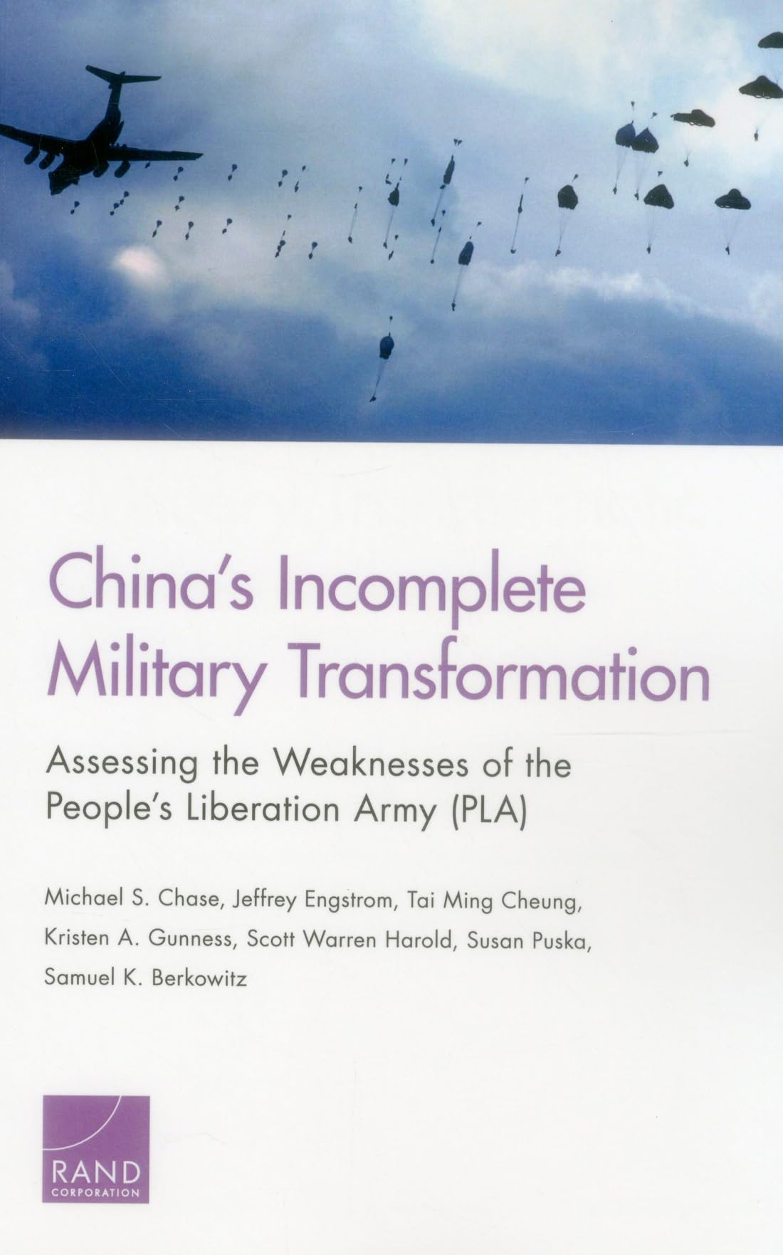 Buy China's Incomplete Military Transformation: Assessing the Weaknesses of the People's Liberation Army (PLA) — BookShops.in