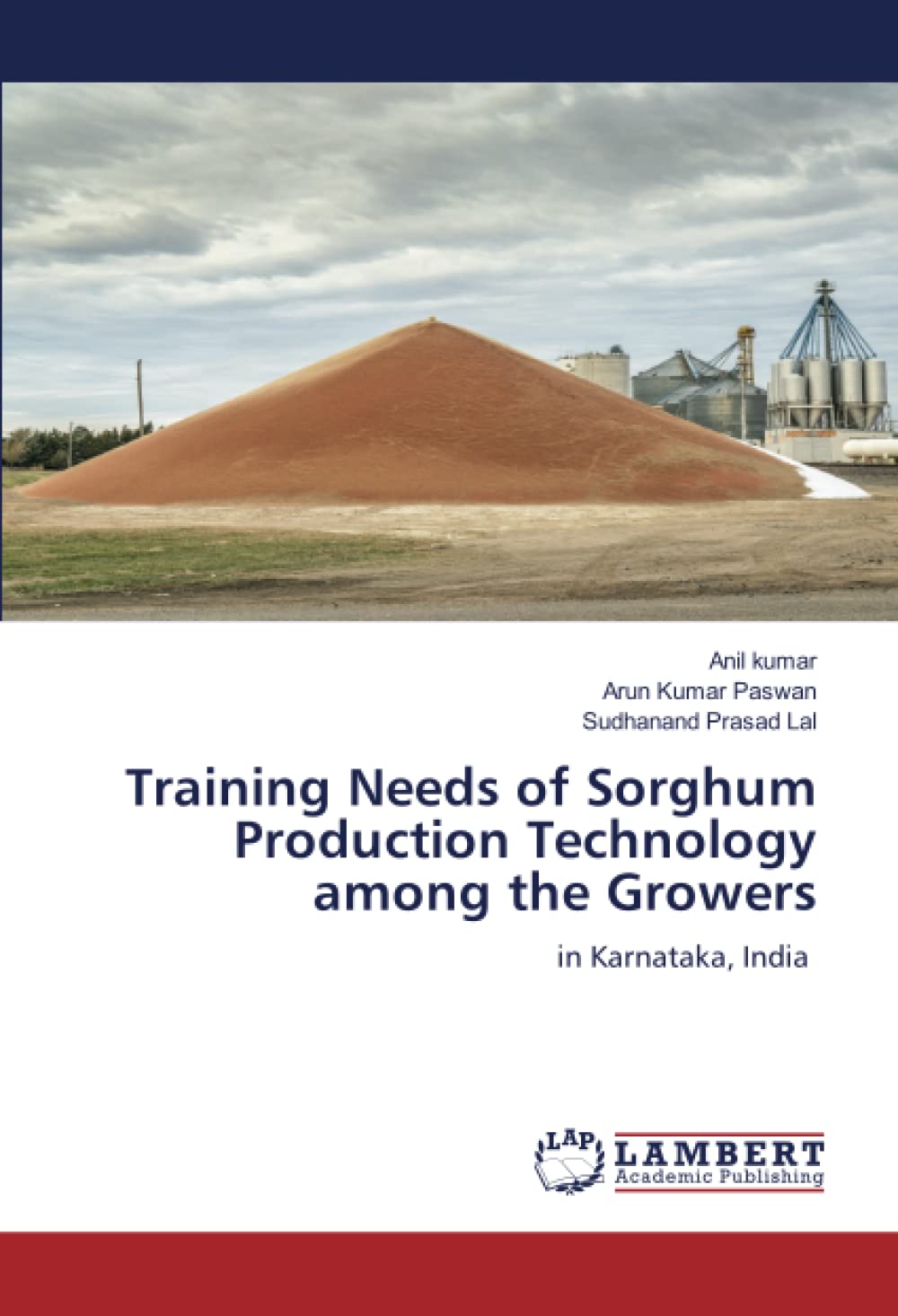 Training Needs of Sorghum Production Technology among the Growers: in Karnataka, India