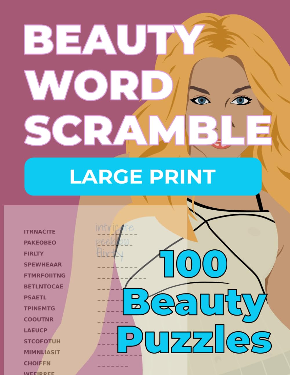 The Ultimate Beauty Word Scramble: Large Print Edition: 1500 Beauty-Themed Words to Unscramble – Makeup, Fashion, Self-Care & More!
