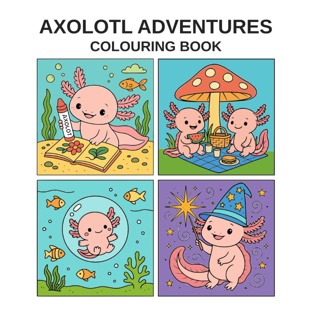 Axolotl Adventures: Cute & Simple Colouring Book