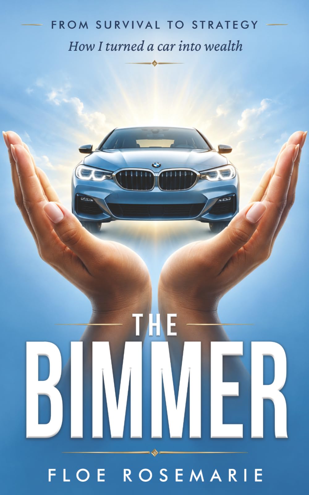 The Bimmer - From Survival to Strategy