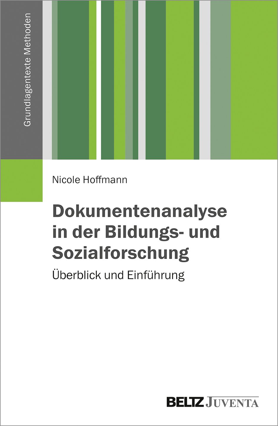 Dokumentenanalyse in der Bildungs- und Sozialforschung: Überblick und Einführung