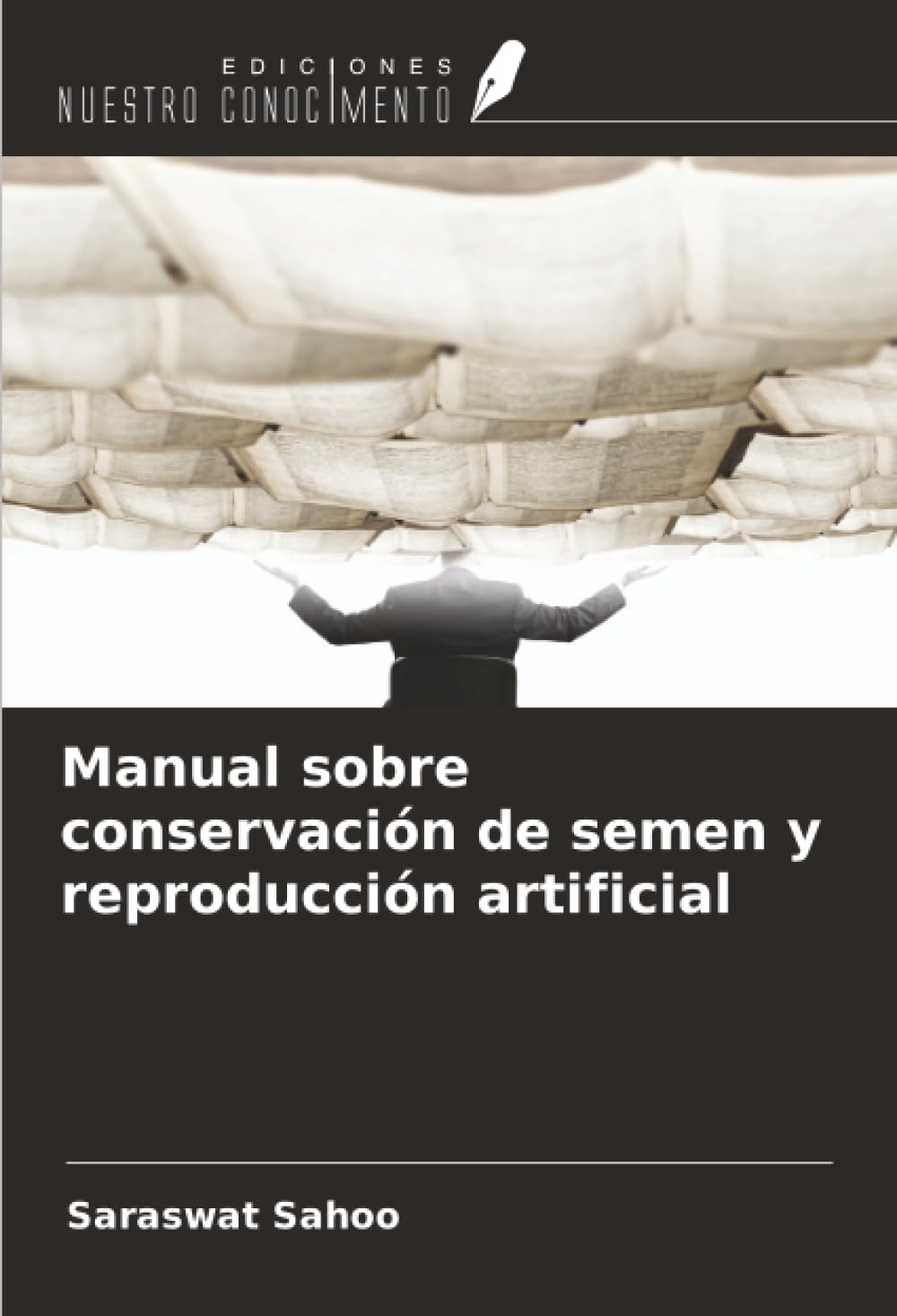 Manual sobre conservación de semen y reproducción artificial