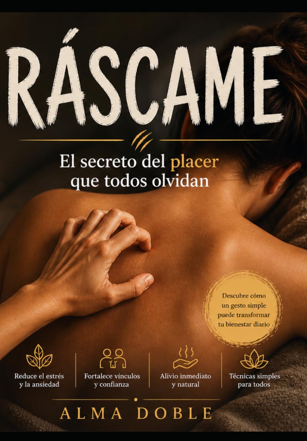 Ráscame: El secreto del placer que todos olvidan