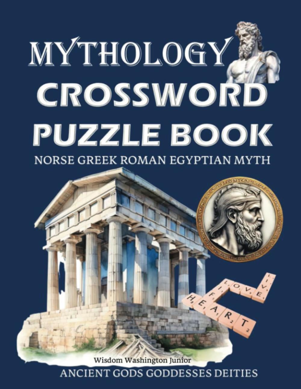Mythology Crossword Puzzle Book: Norse Greek Roman Egyptian Myth Ancient Gods Goddesses Deities