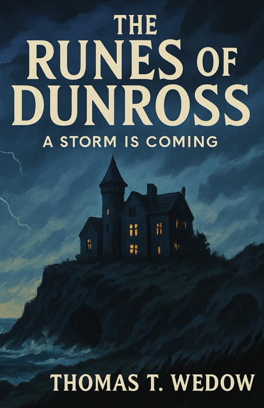 The Runes of Dunross: A Storm is Coming (The Runekeeper Chronicles)