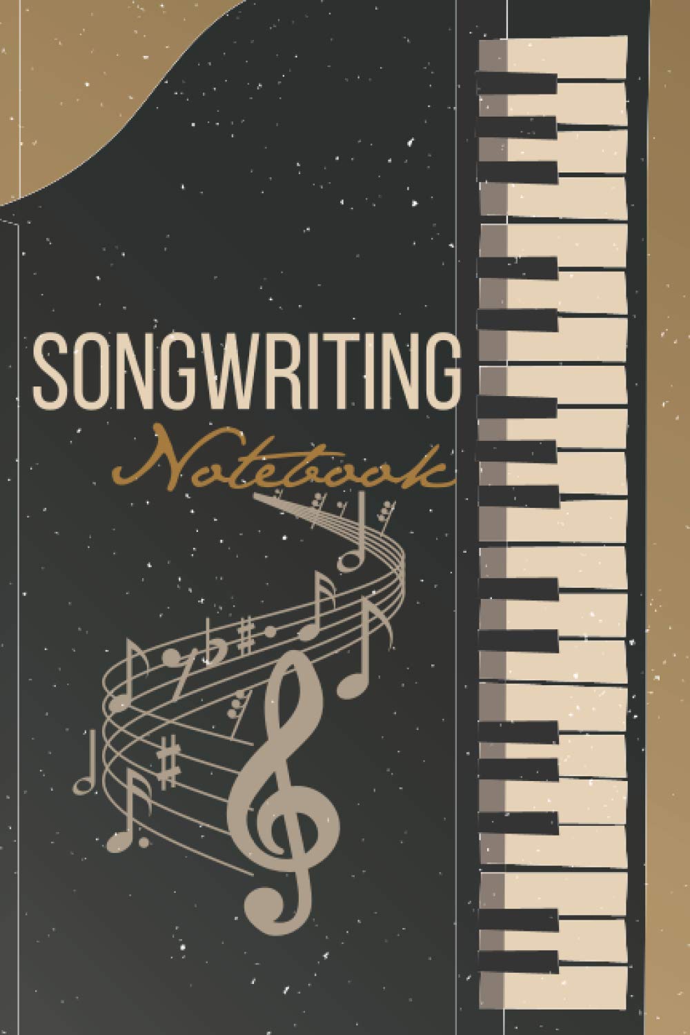Songwriting Notebook: Lyrics Notebook with Lined Pages for Songs and Music Composition Manuscript Pages for Notes. Song Writing Journal for Adults & Kids. Gift for Music Lovers.
