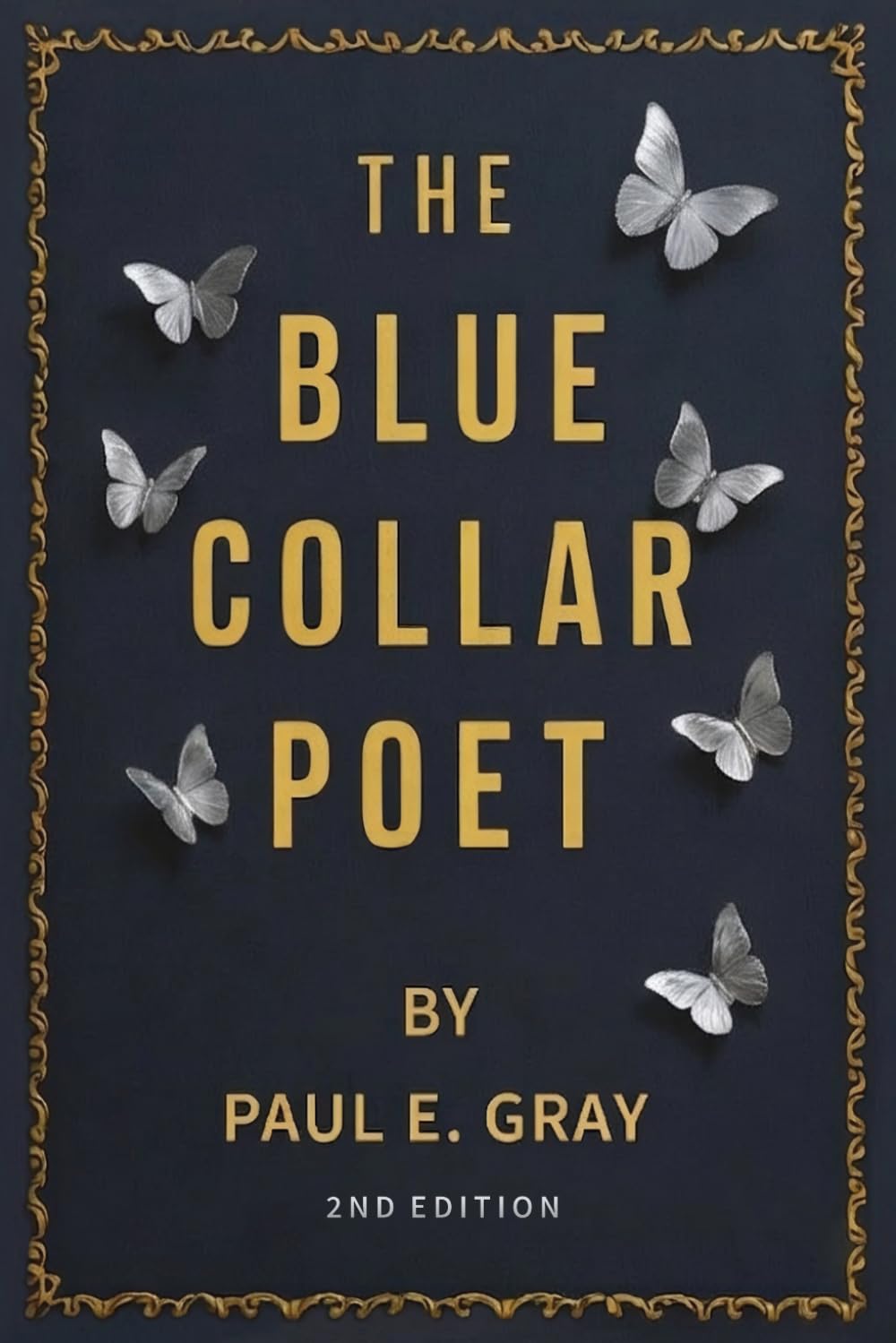 The Blue Collar Poet