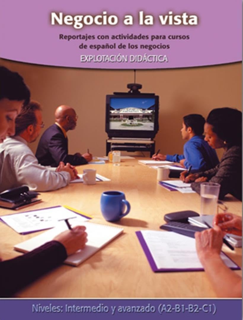 Negocio a la vista - Libro + DVD: Reportajes con actividades para cursos de espanol de los negocios