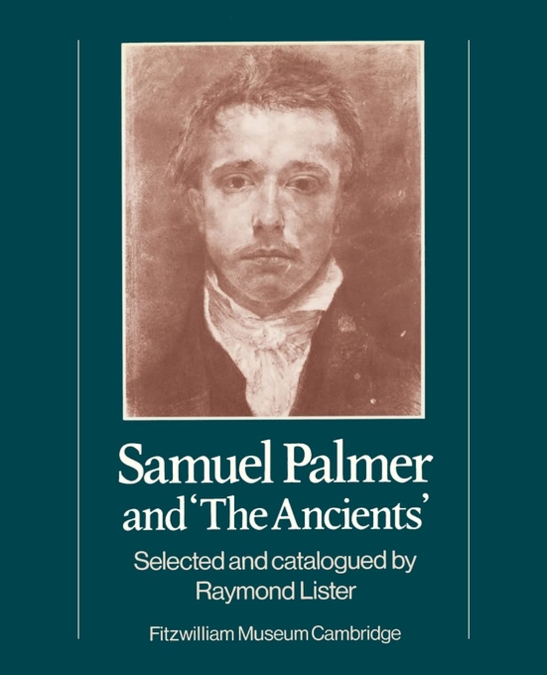 Samuel Palmer and 'The Ancients' (Fitzwilliam Museum Publications)