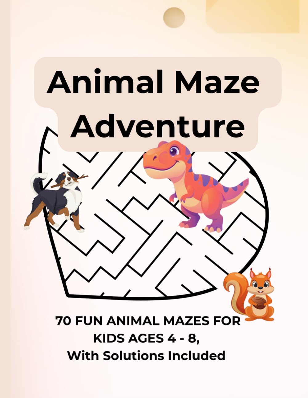 Animal Maze Adventure: 70 Fun Animal Maze for Kids Ages 4 - 8 (Little Explorer Maze Books)