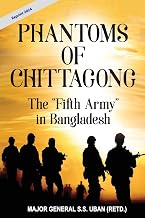 Phantoms of Chittagong: The "Fifth Army" in Bangladesh