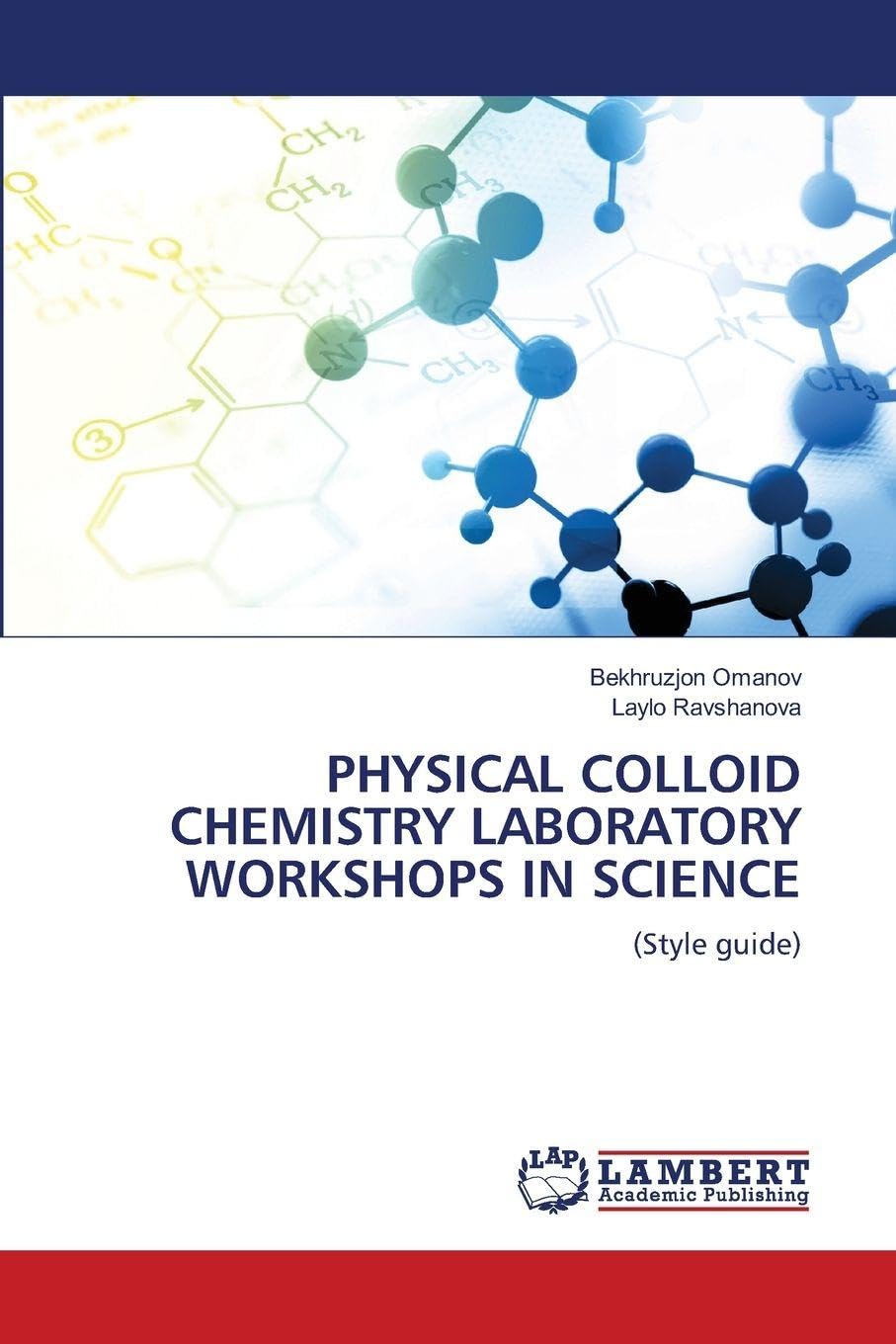 PHYSICAL COLLOID CHEMISTRY LABORATORY WORKSHOPS IN SCIENCE: (Style guide)