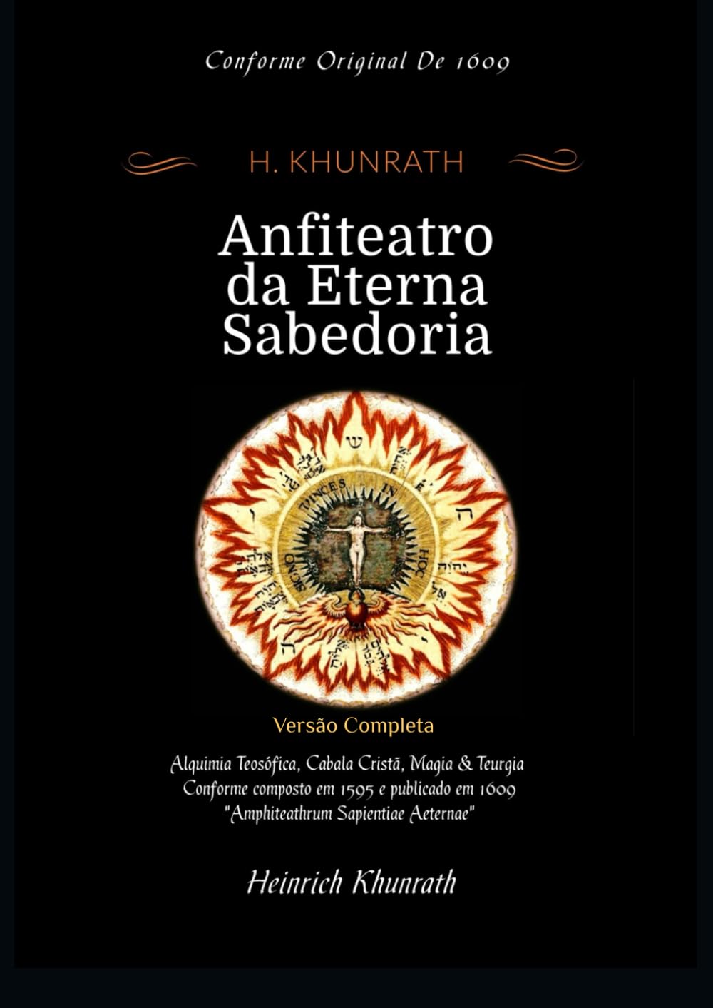 Anfiteatro da Eterna Sabedoria: Versão Completa (Pasqually - Saint-Martin - Willermoz) (Portuguese Edition)