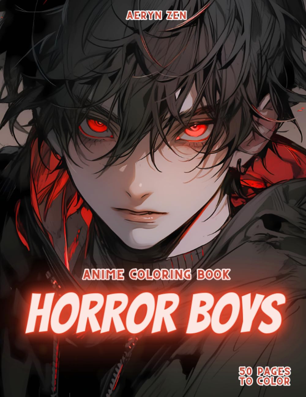 Anime Coloring Book: Horror Boys: Manga Art & Anime Enthusiasts Stress Relief Adult Coloring Halloween, Creepy