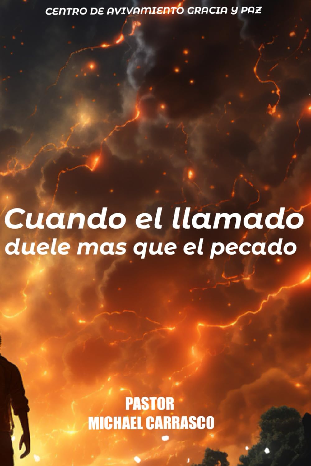 CUANDO EL LLAMADO DUELE MAS QUE EL PECADO: EL DOLOR ES PARTE DEL PROCESO