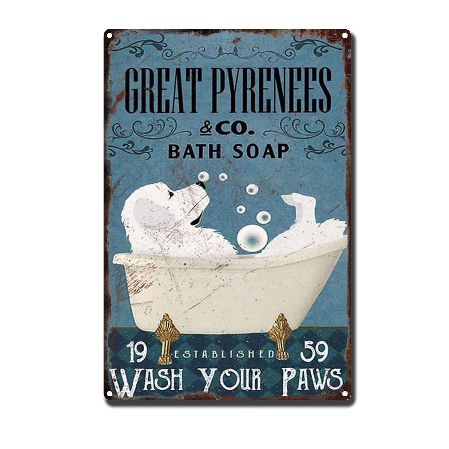 HYCLAM Metal Sign Great Pyrenees Bath Soap Company Wash Your Paws Vintage Style Signs Wall Signs Cafe and bar Art Wall Hanging 8x12inch-Tin Sign