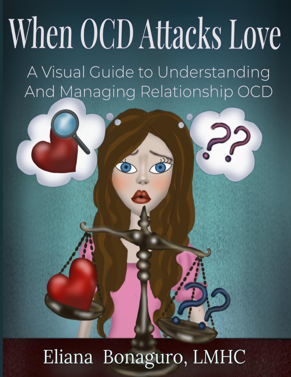 When OCD Attacks Love: A Visual Guide to Understanding and Managing Relationship OCD