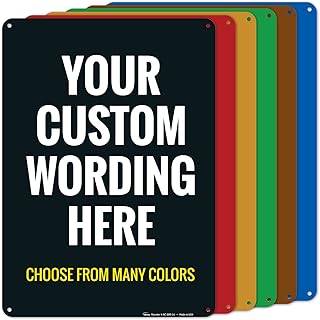 Custom Signs For Home, Office, Business, Delivery, Decor, Indoor/Outdoor Use Personalized Sign, 10x14 Aluminum Inches, Rust Free .040 Aluminum, Fade Resistant, Made in USA