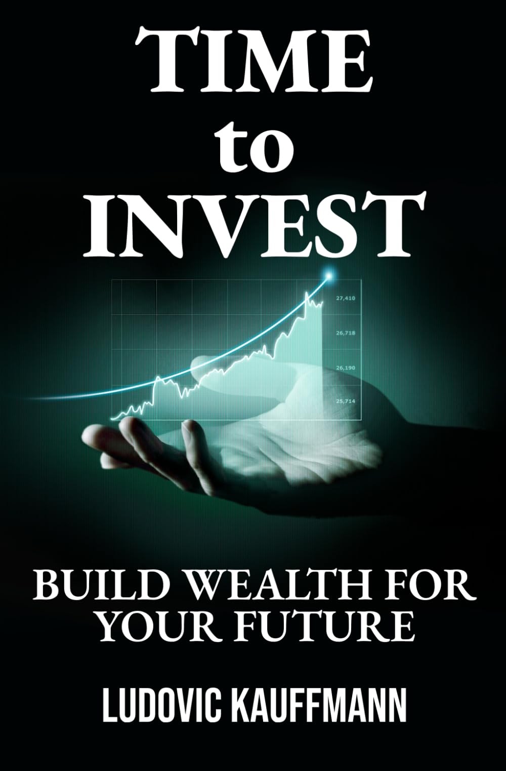 Time to Invest: Build Wealth for Your Future