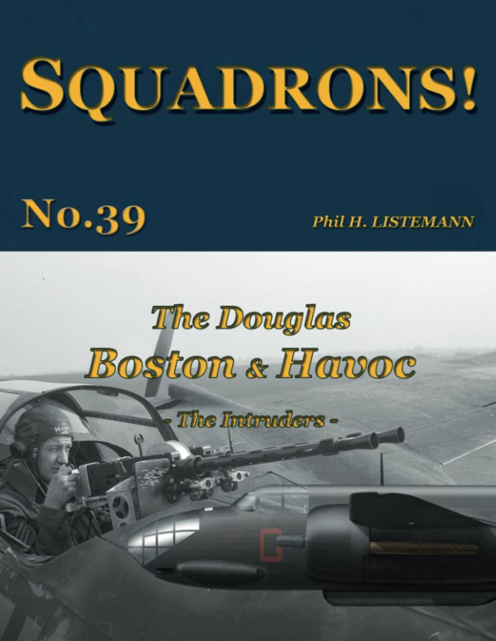 The Douglas Boston & Havoc: The Intruders