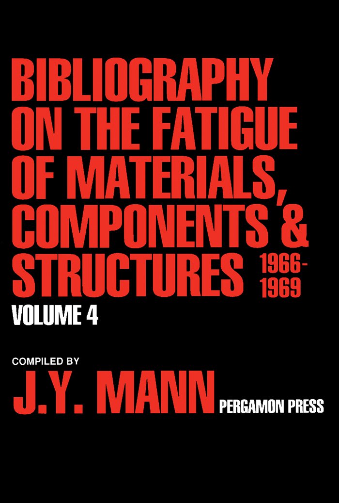 Fatigue of Materials Volume 4 Bibliography : Guide fatigue des structures