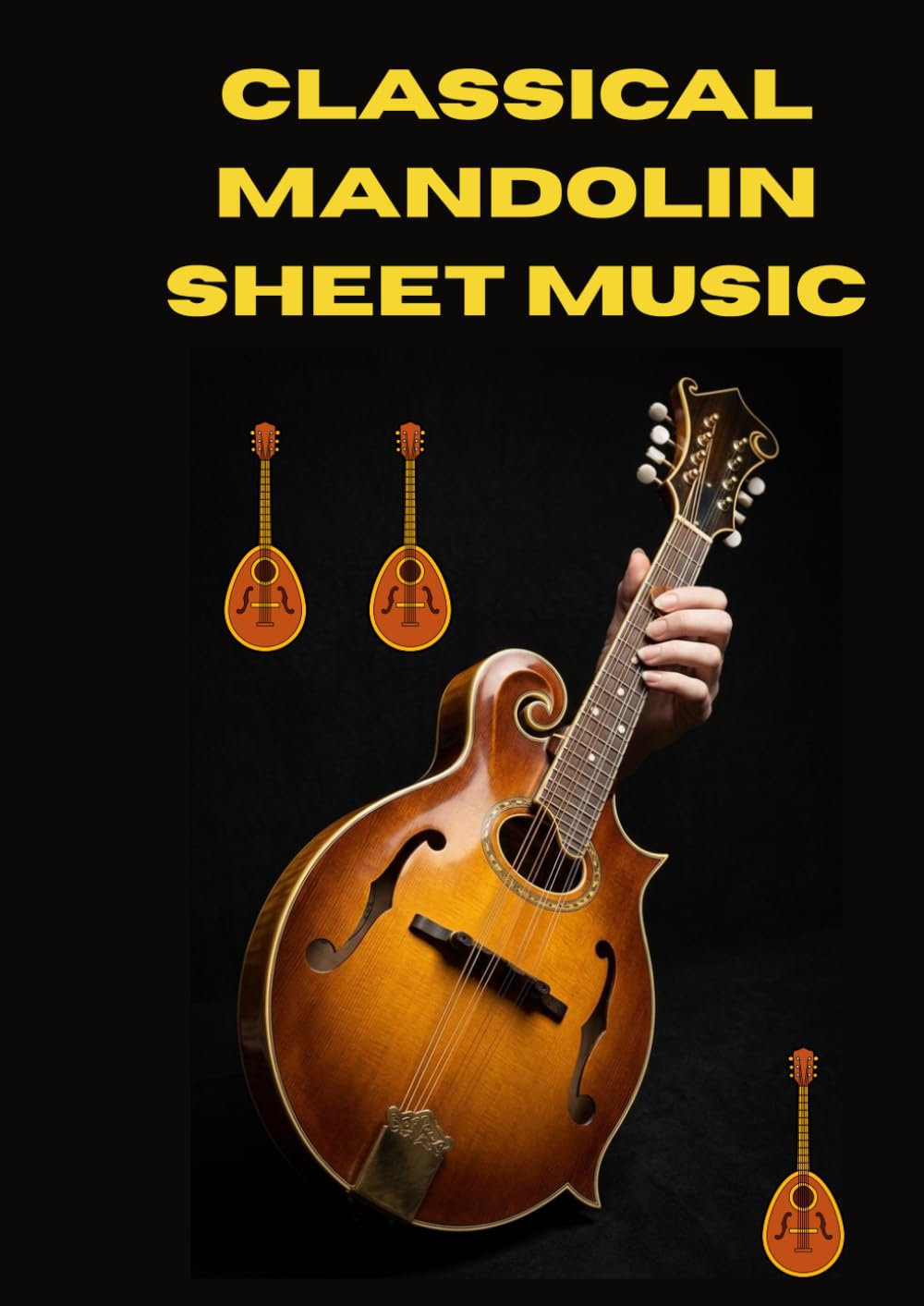 classical mandolin sheet music: Selection of famous mandolin sheet music arranged for beginners