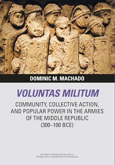 Voluntas Militum Community, Collective Action, and Popular Power in th