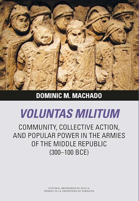 Portada de Voluntas Militum Community, Collective Action, and Popular Power in th