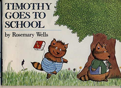 TIMOTHY GOES TO SCHOOL 0590108956 Book Cover