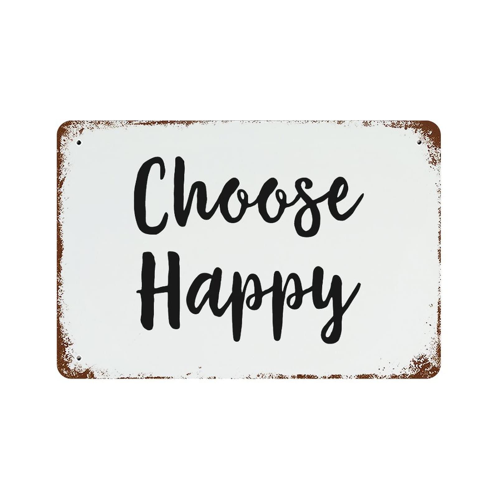 Panneau en métal Choose Happy plaque de signalisation décorative 30x45 cm