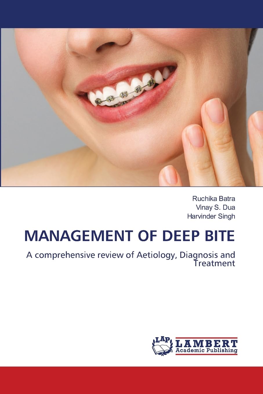 Management of Deep Bite: A comprehensive review of Aetiology, Diagnosis and Treatment